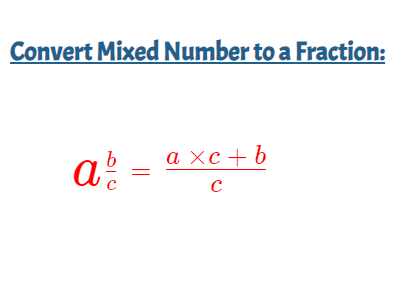 How to convert a mixed number to a fraction formula.